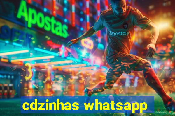 cdzinhas whatsapp